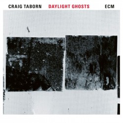 Daylight Ghosts - Craig Taborn (CD)