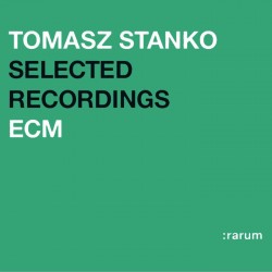 Selected Recordings - Tomasz Stanko (CD)