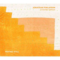 Moving Still - Jonathan Finlayson & Sicilian Defense (CD)