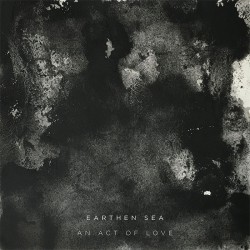 An Act of Love - Earthen Sea
