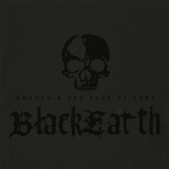Black Earth – Bohren & Der Club of Gore Black Earth – Bohren & Der Club of Gore