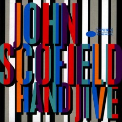 Hand Jive – John Scofield