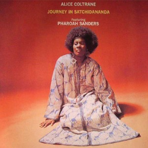 Journey In Satchidananda - Alice Coltrane