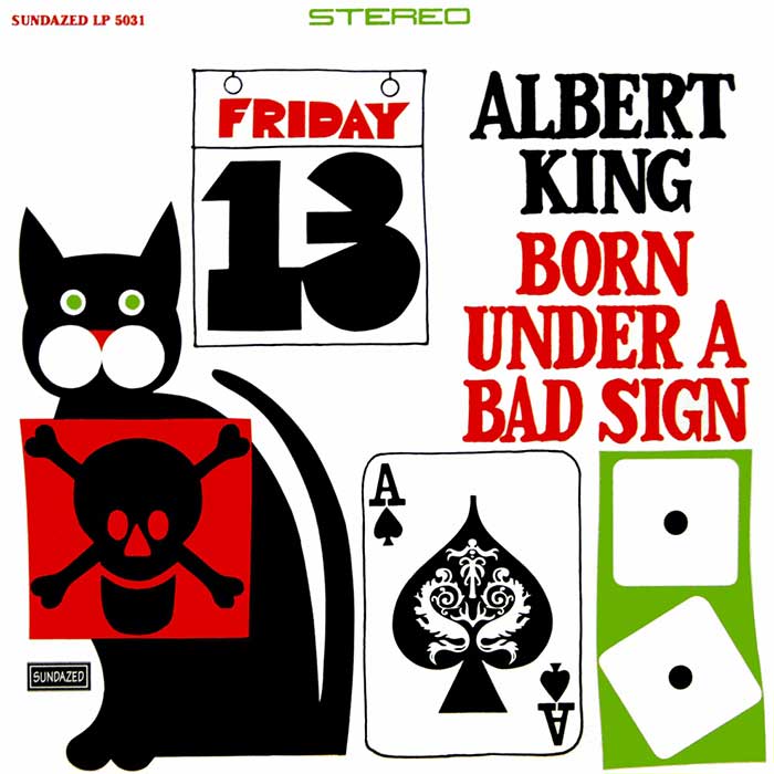 Born Under a Bad Sign - Albert King