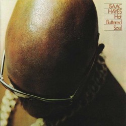 Hot Buttered Soul - Isaac Hayes