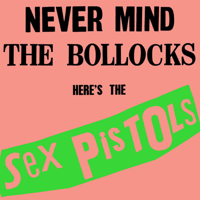 Never Mind The Bullocks - Here's The Sex Pistols
