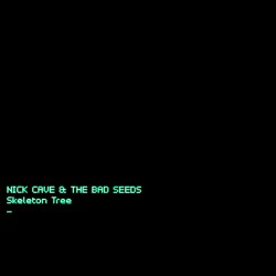 Skeleton Tree - Nick Cave And The Bad Seeds