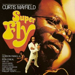 Superfly - Curtis Mayfield