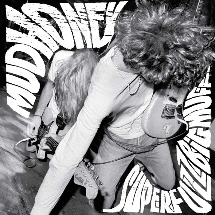 Superfuzz Bigmuff - Mudhoney Superfuzz Bigmuff - Mudhoney