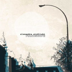 Pianoscope – Alexandra Streliski
