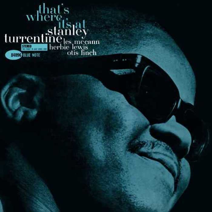 That's Where It's At - Stanley Turrentine That's Where It's At - Stanley Turrentine