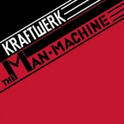 The Man Machine - Kraftwerk The Man Machine - Kraftwerk