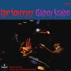 The Sorcerer - Gabor Szabo The Sorcerer - Gabor Szabo