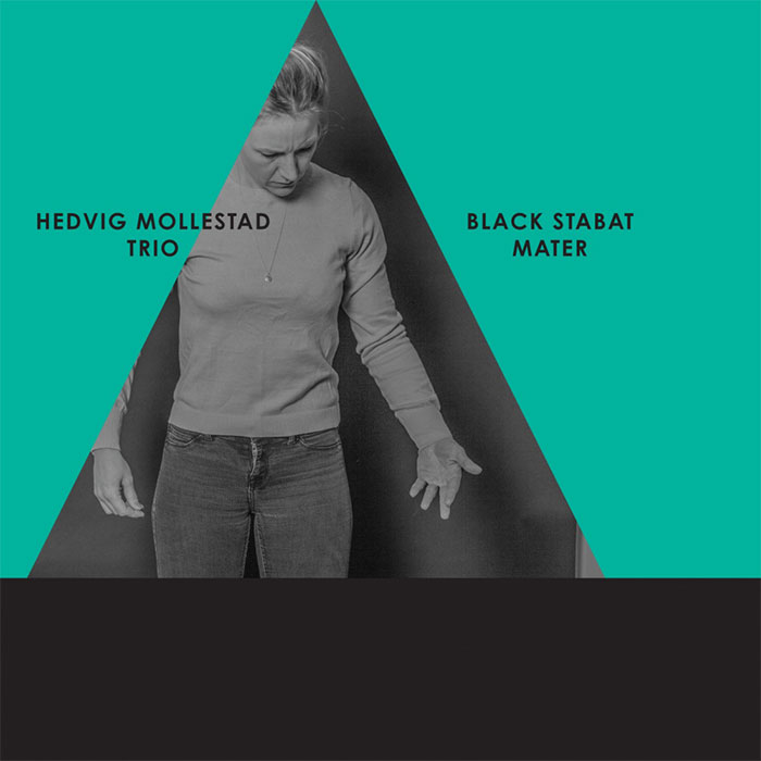 Black Stabat Mater - Hedvig Mollestad Trio Black Stabat Mater - Hedvig Mollestad Trio
