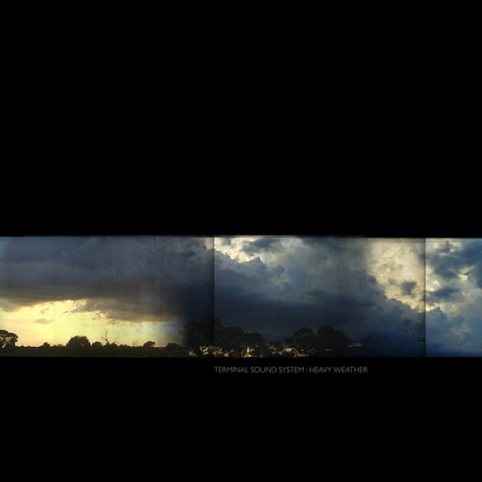 Heavy Weather - Terminal Sound System Heavy Weather - Terminal Sound System