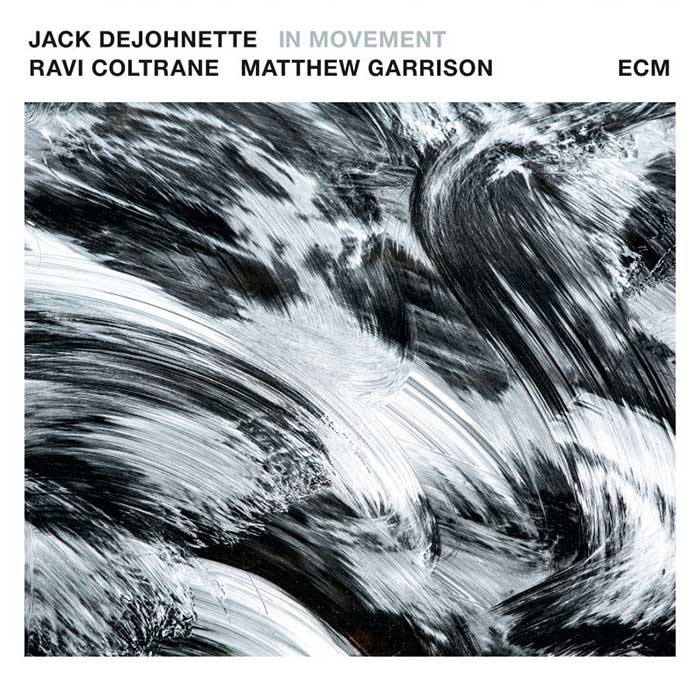In Movement - Jack DeJohnette / Ravi Coltrane / Matthew Garrison In Movement - Jack DeJohnette / Ravi Coltrane / Matthew Garrison