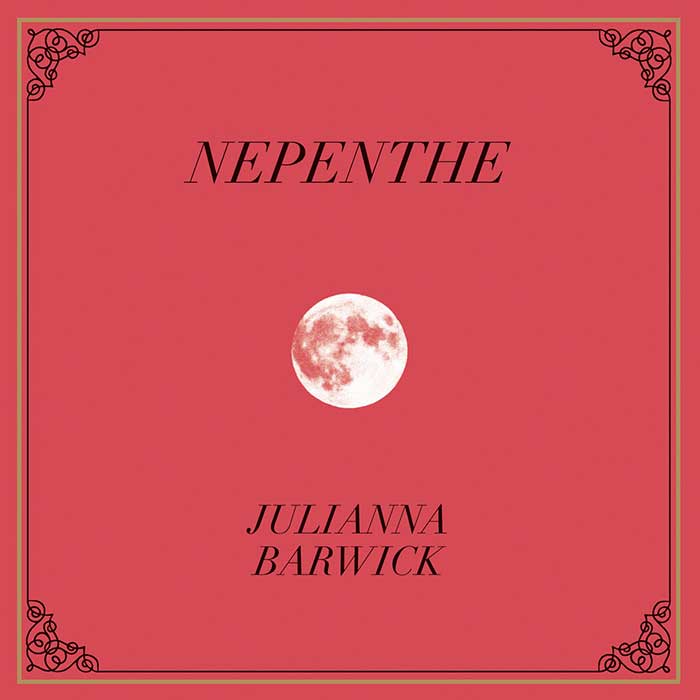Nepenthe - Julianna Barwick Nepenthe - Julianna Barwick