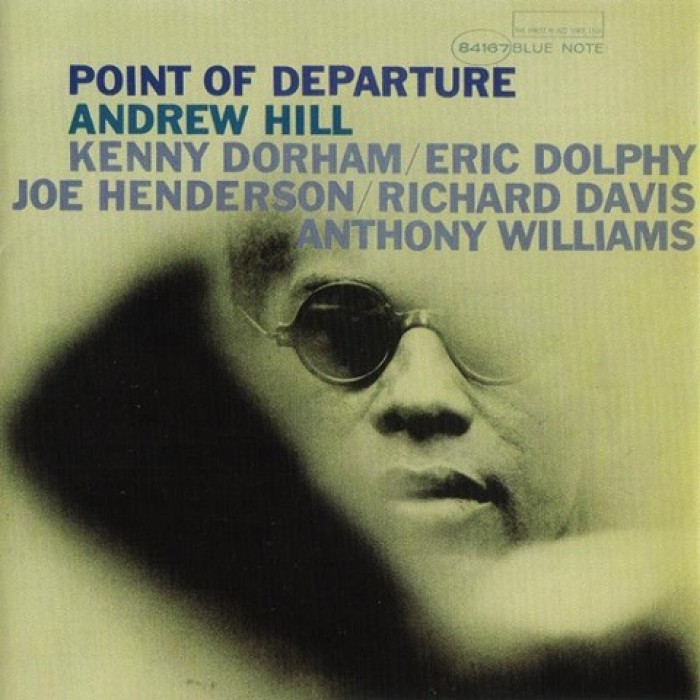 Point Of Departure - Andrew Hill Point Of Departure - Andrew Hill